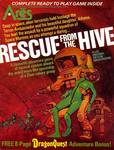 Rescue from the Hive