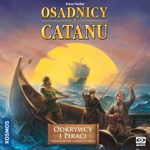 Osadnicy z Catanu - Odkrywcy i Piraci
